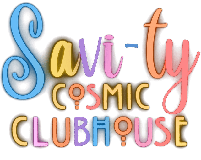 Savi-Ty Cosmic Clubhouse